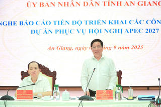 An Giang: Quyết tâm, trách nhiệm đưa các dự án phục vụ APEC 2027 về đích đúng tiến độ, chất lượng