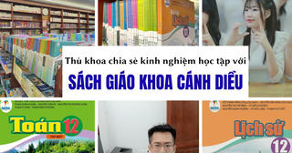 Hai thủ khoa chia sẻ trải nghiệm học tập với SGK Cánh Diều: Dễ hiểu, dễ nhớ