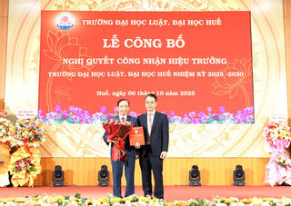PGS.TS Đoàn Đức Lương tiếp tục giữ chức vụ Hiệu trưởng Trường Đại học Luật, Đại học Huế