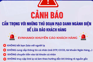 EVNHANOI cảnh báo mạo danh người ngành điện để lừa đảo