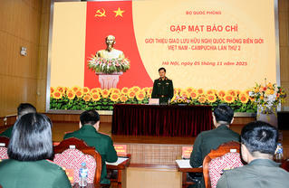 Gặp mặt báo chí giới thiệu Giao lưu hữu nghị quốc phòng biên giới Việt Nam-Campuchia lần thứ 2