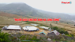 Người gieo chữ nơi bản xa Lùng Cúng