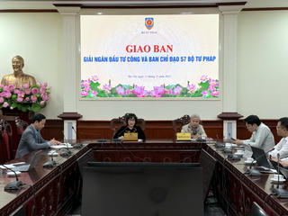 Giao ban giải ngân đầu tư công và Ban Chỉ đạo 57 Bộ Tư pháp