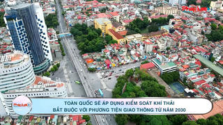 Toàn quốc sẽ áp dụng kiểm soát khí thải bắt buộc với phương tiện giao thông từ năm 2030