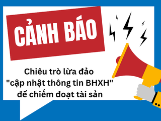 Đắk Lắk cảnh báo việc giả mạo cán bộ bảo hiểm xã hội để lừa đảo