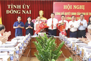 Đồng Nai công bố quyết định của Ban Bí thư về công tác cán bộ