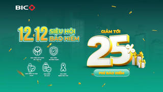 Ngày vàng 12.12: BIC ưu đãi tới 25% phí bảo hiểm