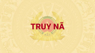 Truy nã đặc biệt đối với bị can Hoàng Bá Nghị