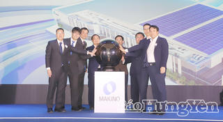 Hưng Yên: Đưa Nhà máy Makino vào vận hành, tạo động lực mới cho phát triển công nghiệp
