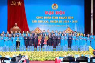 Xây dựng Công đoàn Thanh Hóa vững mạnh, đáp ứng yêu cầu trong giai đoạn mới