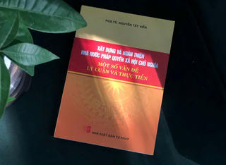 Xây dựng và hoàn thiện Nhà nước pháp quyền xã hội chủ nghĩa Việt Nam - Một số vấn đề lý luận và thực tiễn 