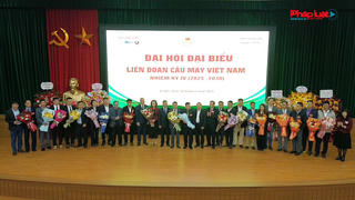 Đại hội Đại biểu toàn quốc Liên đoàn Cầu mây Việt Nam nhiệm kỳ IV (2025 - 2030)
