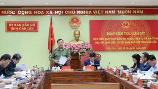 Đắk Lắk quyết tâm triển khai tổ chức tốt bầu cử đại biểu Quốc hội khóa XVI và đại biểu Hội đồng nhân dân 