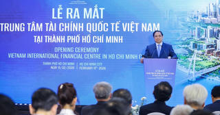 Bản tin tổng hợp 12/02: Chính thức ra mắt Trung tâm Tài chính quốc tế Việt Nam tại TP Hồ Chí Minh