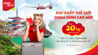 Bay cùng Vietjet, nhận ngay 20kg hành lý miễn phí và cơ hội trúng 01 lượng vàng 999,9