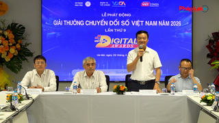 Khởi động Giải thưởng Chuyển đổi số Việt Nam 2026: Đề cao giá trị thực