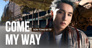 Điểm tin showbiz 02/06: “Come My Way” vượt mốc 20 triệu lượt xem, Sơn Tùng M-TP tiếp tục thống lĩnh đường đua nhạc số