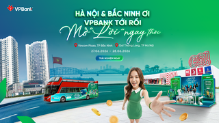 'VPBank tới rồi, mở 'lời' ngay thôi' mang trải nghiệm mới đến khách hàng phía Bắc