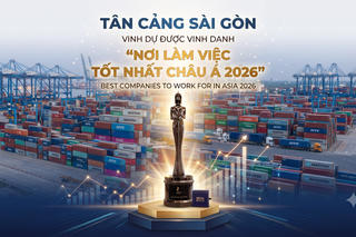 Tân Cảng Sài Gòn được vinh danh “Nơi làm việc tốt nhất Châu Á 2026”