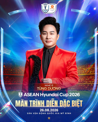 Điểm tin showbiz 25/08: Tùng Dương mang ca khúc mới đến trận chung kết lượt về ASEAN Cup 2026 tại Mỹ Đình