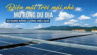 Bài 1: Điện mặt trời mái nhà giúp tiết giảm chi phí năng lượng