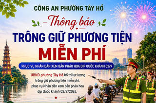 Thông báo 3 điểm trông xe miễn phí xem pháo hoa dịp 2/9 tại phường Tây Hồ 