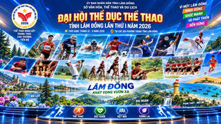 Lâm Đồng tổ chức Đại hội Thể dục thể thao lần thứ I năm 2026
