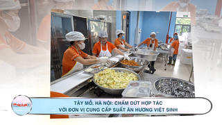 Tây Mỗ, Hà Nội: Chấm dứt hợp tác với đơn vị cung cấp suất ăn Hương Việt Sinh