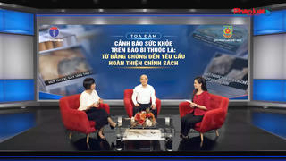 Cảnh báo sức khỏe trên bao bì thuốc lá: Từ bằng chứng đến yêu cầu hoàn thiện chính sách
