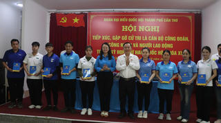 Lắng nghe kiến nghị của công nhân, người lao động tại Cần Thơ trước Kỳ họp Quốc hội