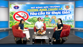 Mở rộng môi trường không khói thuốc lá – Yêu cầu từ thực tiễn