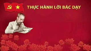 THƯ TÒA SOẠN: CHÀO MỪNG RA MẮT CHUYÊN MỤC "THỰC HÀNH LỜI BÁC DẠY"