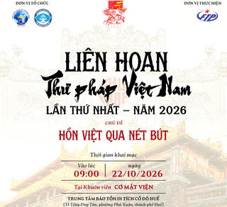 Liên hoan Thư pháp Việt Nam lần thứ I sẽ diễn ra từ ngày 22/10 tại TP Huế