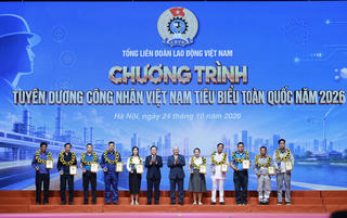 Tôn vinh 10 Công nhân Việt Nam tiêu biểu năm 2026