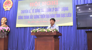 Bạc Liêu giảm thất thoát hàng trăm triệu đồng qua thanh tra, kiểm tra về quản lý chất lượng công trình xây dựng 