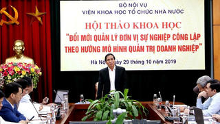 Đổi mới đơn vị sự nghiệp công lập: Tránh tình trạng “chủ trương thì đúng nhưng cứ làm là vướng”