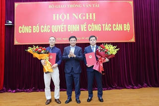 Bộ Giao thông vận tải bổ nhiệm hai nhân sự quan trọng