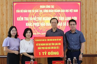 Bộ Giáo dục và Đào tạo hỗ trợ ngành Giáo dục Lạng Sơn 1 tỷ đồng khắc phục bão số 3