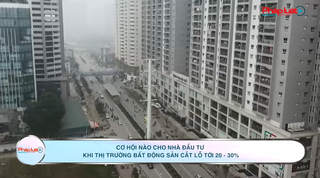 Cơ hội nào cho nhà đầu tư khi thị trường bất động sản cắt lỗ tới 20-30%? 