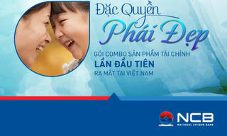 NCB triển khai gói sản phẩm “Đặc quyền phái đẹp” lần đầu tiên ra mắt tại Việt Nam