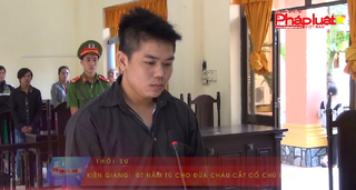 Kiên Giang: 7 năm tù cho đứa cháu cắt cổ chú ruột