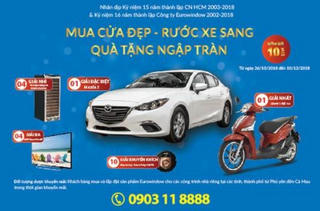 Eurowindow HCM: “Rước xe sang - Nhận ngàn quà tặng” nhân khuyến mãi sinh nhật 15 năm