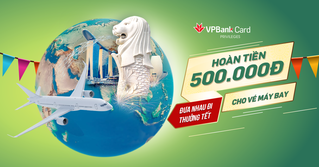 Siêu ưu đãi mùa Tết với thẻ tín dụng VPBank