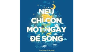 Nếu chỉ còn một ngày để sống