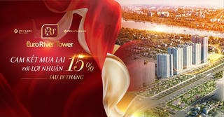 Euro River Tower “gây sốt” khi cam kết lợi nhuận 15%