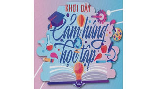 Khơi dậy cảm hứng học tập