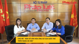 'Ứng xử của giới trẻ trên mạng xã hội'