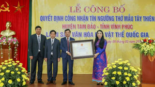 Công nhận Tín ngưỡng thờ Quốc Mẫu Tây Thiên là Di sản văn hóa phi vật thể Quốc gia