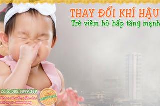 Chủ động phòng viêm hô hấp cho trẻ khi nhiệt độ thay đổi đột ngột