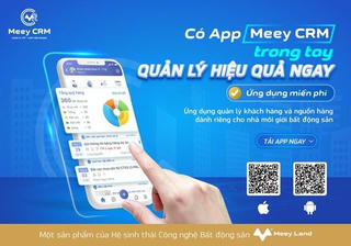 Ra mắt Ứng dụng Quản lý khách hàng và nguồn hàng dành riêng cho nhà môi giới BĐS - Meey CRM